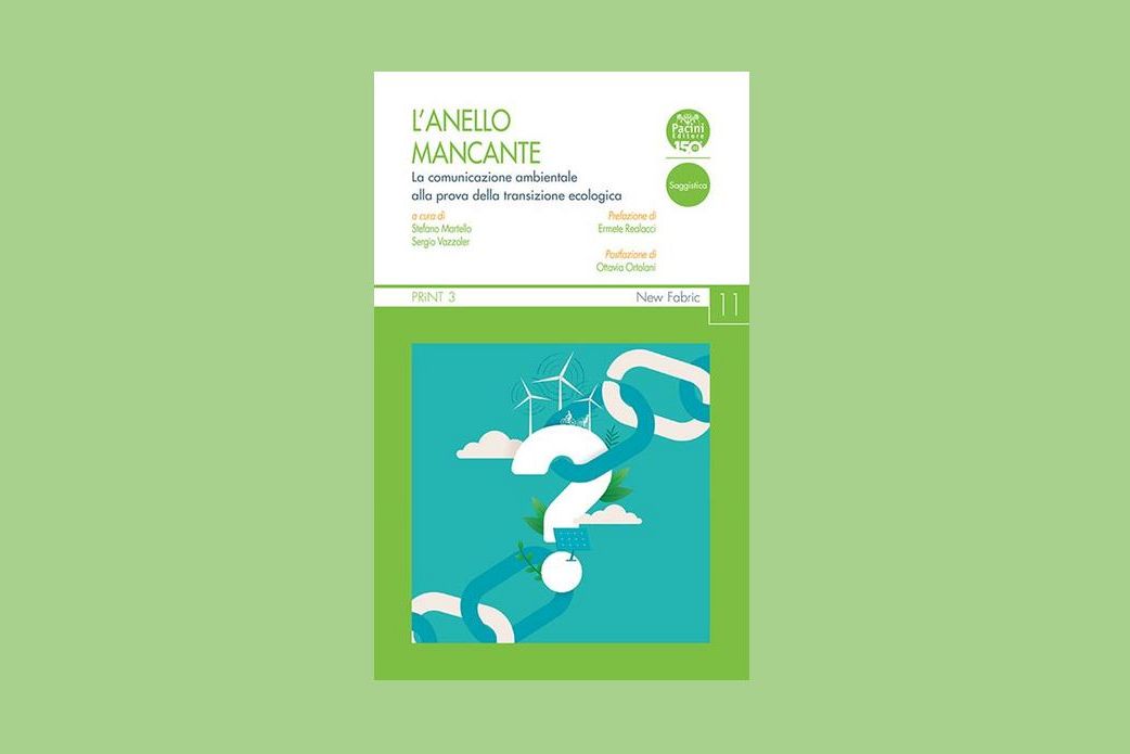 La comunicazione ambientale? L’anello mancante per la transizione ecologica