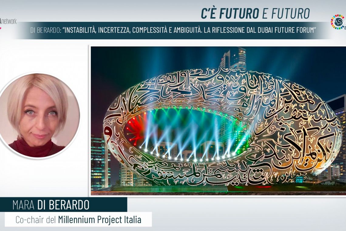 Di Berardo:“Instabilità, incertezza, complessità e ambiguità. La riflessione dal Dubai Future Forum”
