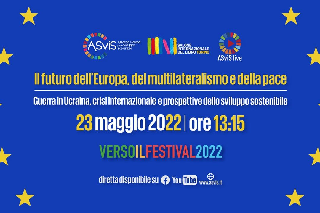 RIVEDI LA DIRETTA ASviS Live su pace, multilateralismo e futuro dell’Europa
