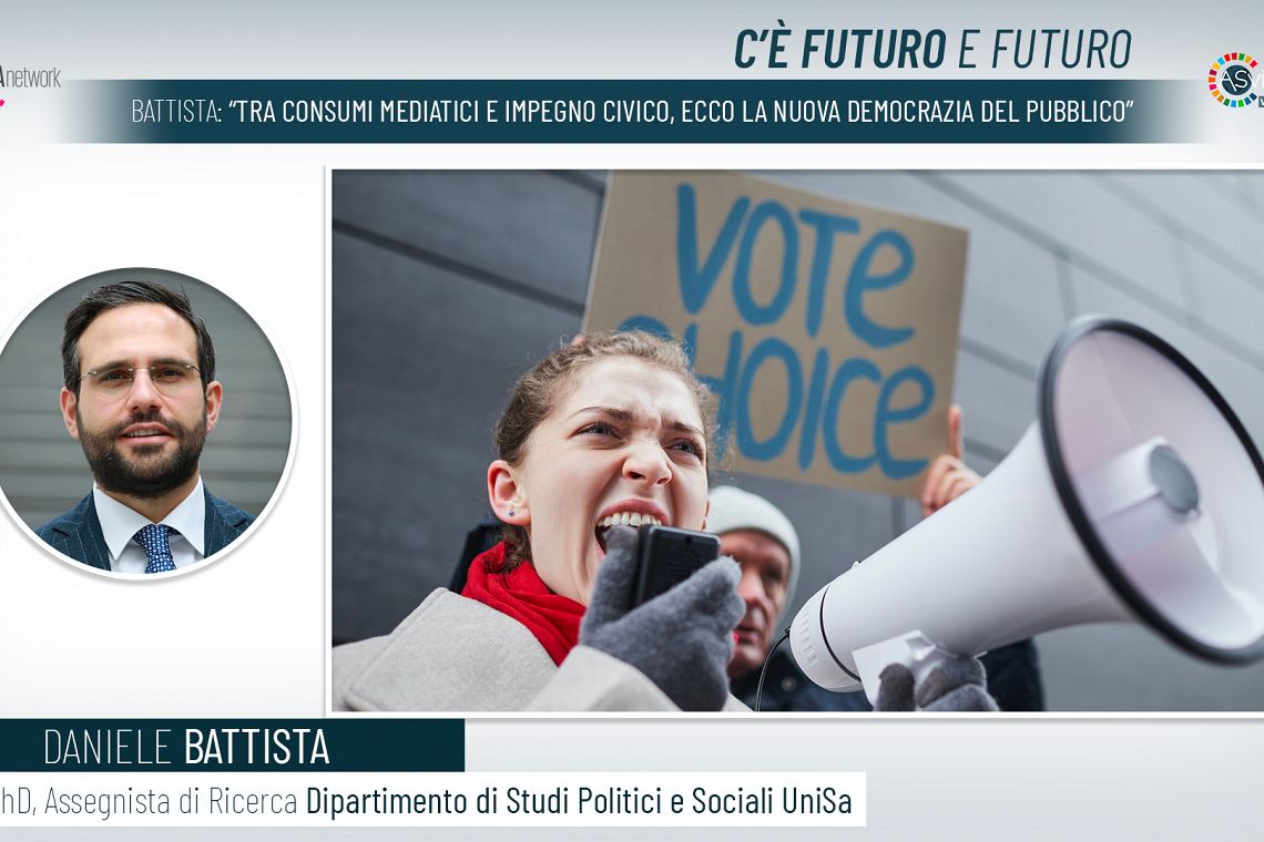 Battista: “Tra consumi mediatici e impegno civico, ecco la nuova democrazia del pubblico”