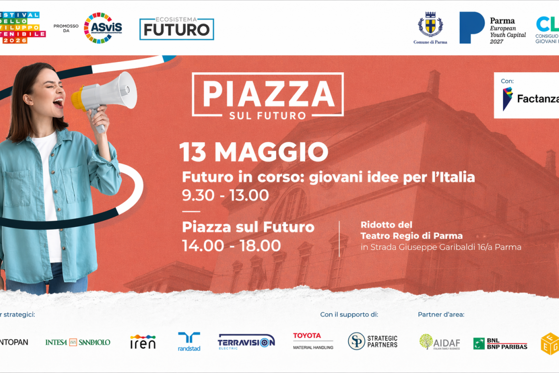 Il 13 maggio a Parma la prima Piazza sul Futuro: il programma e i link per iscriversi