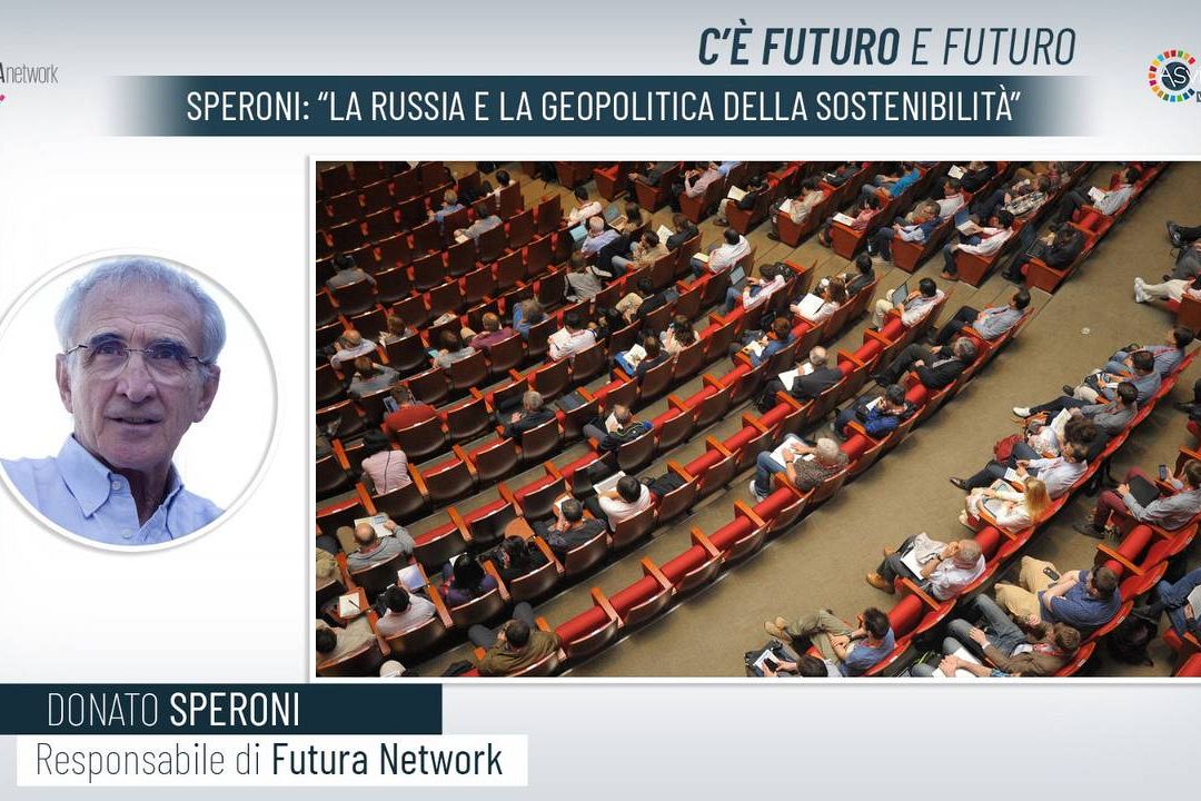 Speroni: “La Russia e la geopolitica della sostenibilità”